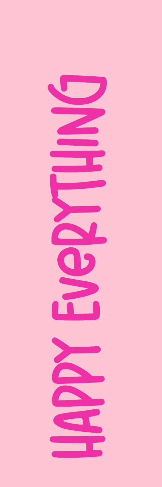 Happy Everything Signature Tag